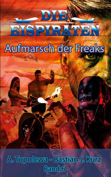 Produktbild: Die Eispiraten - Aufmarsch der Freaks