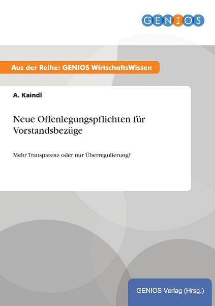 Produktbild: Neue Offenlegungspflichten f&uuml;r Vorstandsbez&uuml;ge