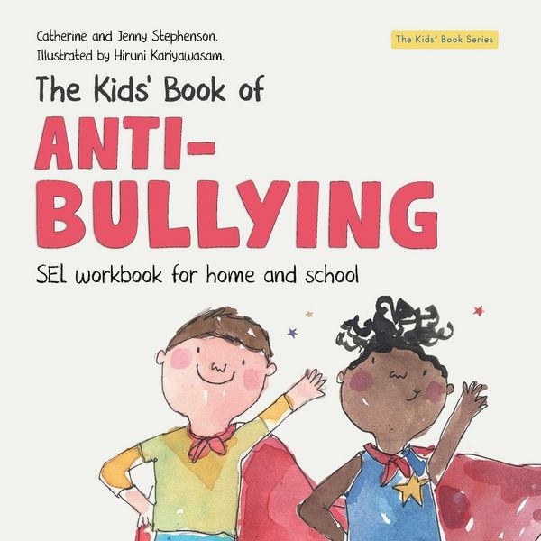 Produktbild: The Kids' Book of Anti-Bullying