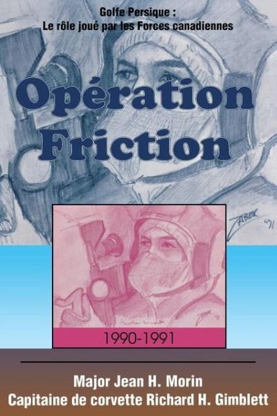 Produktbild: Op&eacute;ration Friction 1990-1991
