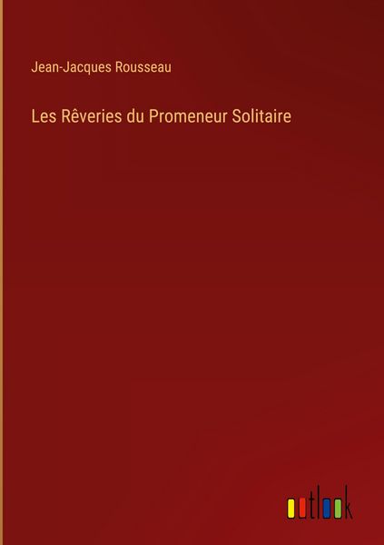 Produktbild: Les R&ecirc;veries du Promeneur Solitaire