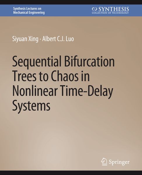 Produktbild: Sequential Bifurcation Trees to Chaos in Nonlinear Time-Delay Systems