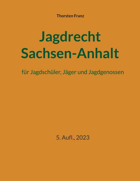 Produktbild: Jagdrecht Sachsen-Anhalt