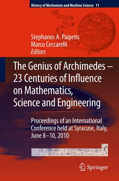 Produktbild: The Genius of Archimedes -- 23 Centuries of Influence on Mathematics, Science and Engineering