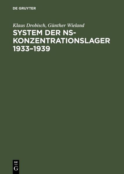 Produktbild: System der NS-Konzentrationslager 1933&ndash;1939