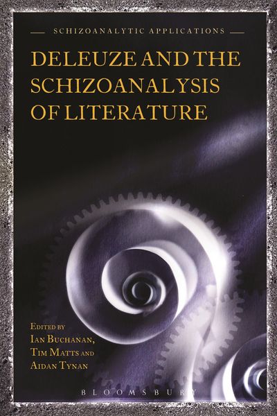 Produktbild: Deleuze and the Schizoanalysis of Literature