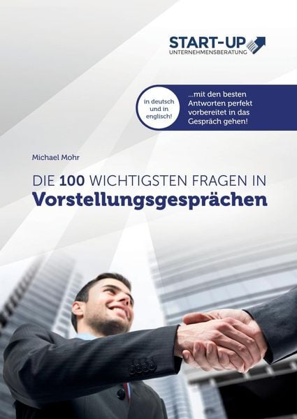 Produktbild: Die 100 wichtigsten Fragen in Vorstellungsgespr&auml;chen