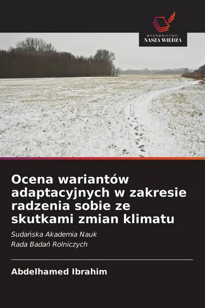 Produktbild: Ocena wariant&oacute;w adaptacyjnych w zakresie radzenia sobie ze skutkami zmian klimatu
