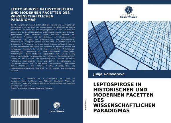 Leptospirose in Historischen und Modernen Facetten des Wissenschaftlichen Paradigmas, Taschenbuch von Julija Goloverova, Verlag Unser Wissen,