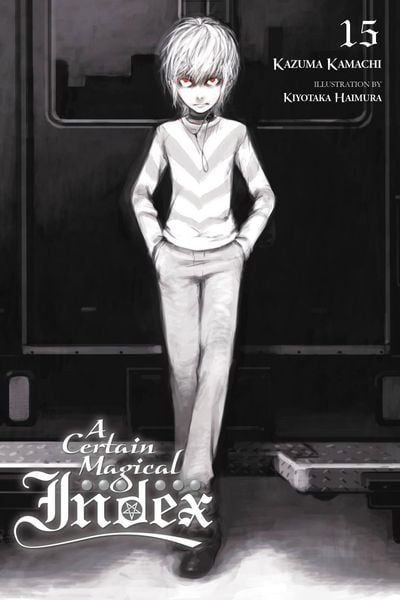 Produktbild: A Certain Magical Index, Vol. 15 (light novel)