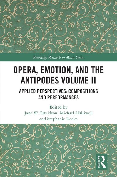 Produktbild: Opera, Emotion, and the Antipodes Volume II