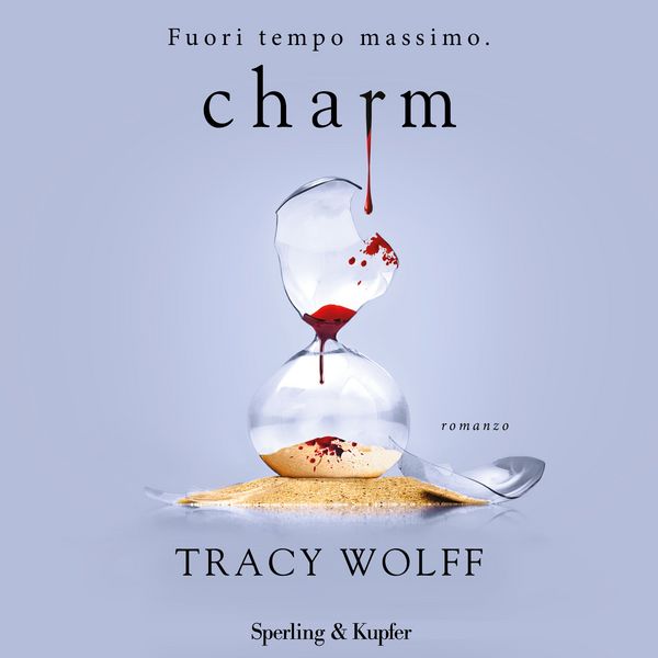 Charm - Tracy Wolff, Audio, 9788820099664