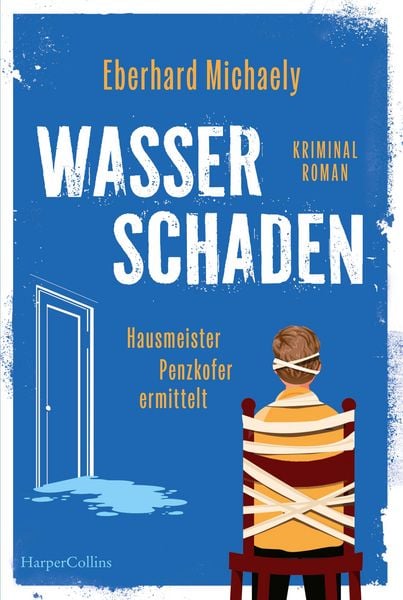 Produktbild: Wasserschaden: Hausmeister Penzkofer ermittelt