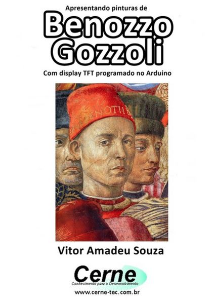 Produktbild: Apresentando Pinturas De Benozzo Gozzoli Com Display Tft Programado No Arduino