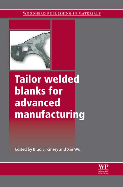 Produktbild: Tailor Welded Blanks for Advanced Manufacturing