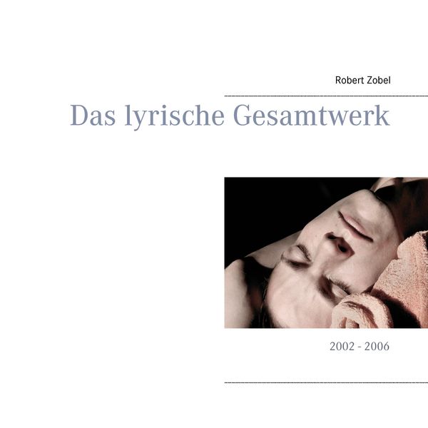 Produktbild: Das lyrische Gesamtwerk