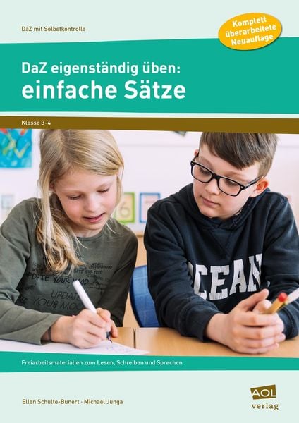 DaZ eigenständig üben: einfache Sätze - GS, Geheftet von Ellen Schulte-Bunert,Michael Junga, Scolix in der AAP Lehrerwelt GmbH, 978-3-403-10515-2