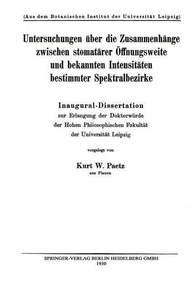 Produktbild: Untersuchungen &uuml;ber die Zusammenh&auml;nge zwischen stomat&auml;rer &Ouml;ffnungsweite und bekannten Intensit&auml;ten bestimmter Spektralbezirke