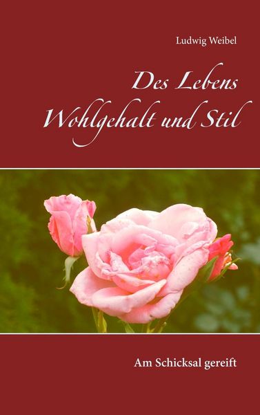 Produktbild: Des Lebens Wohlgehalt und Stil