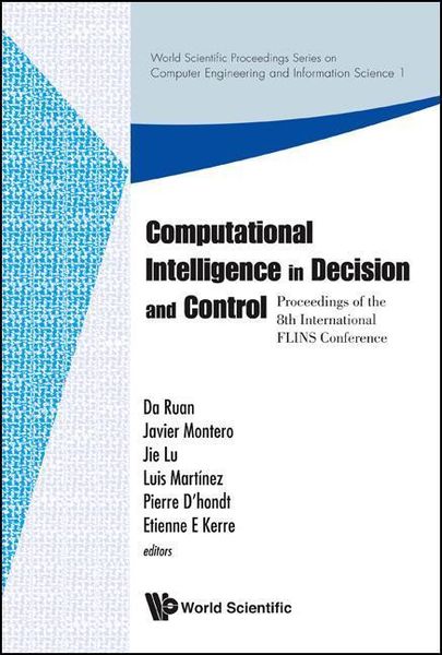 Produktbild: Computational Intelligence in Decision and Control - Proceedings of the 8th International Flins Conference