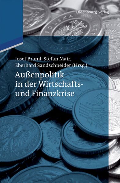 Produktbild: Au&szlig;enpolitik in der Wirtschafts- und Finanzkrise