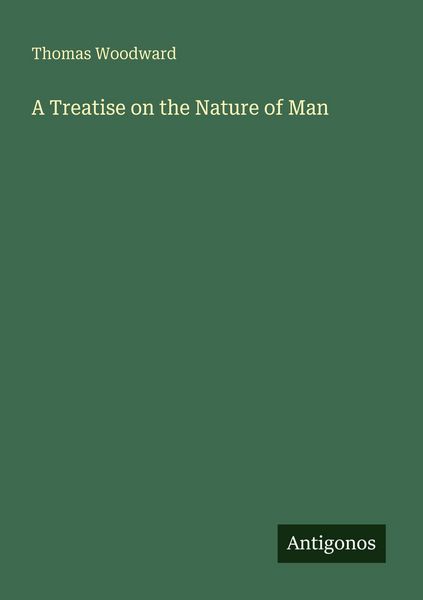 Produktbild: A Treatise on the Nature of Man