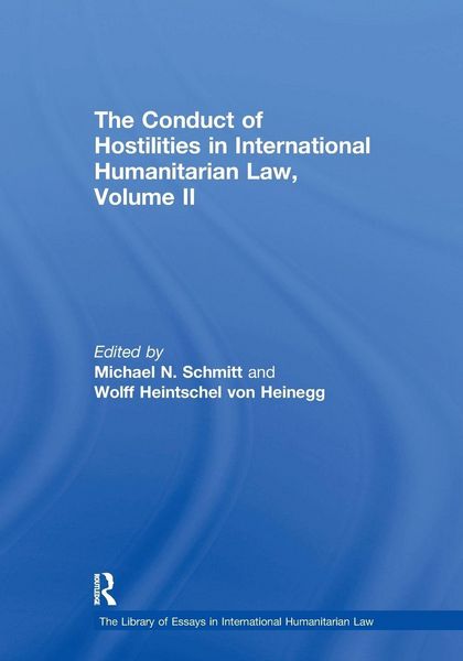 Produktbild: The Conduct of Hostilities in International Humanitarian Law, Volume II