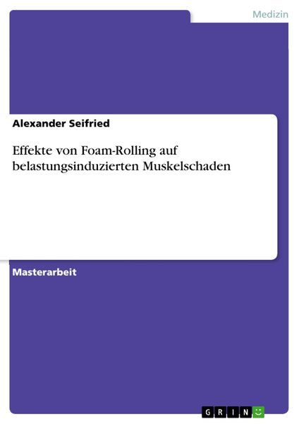 Produktbild: Effekte von Foam-Rolling auf belastungsinduzierten Muskelschaden