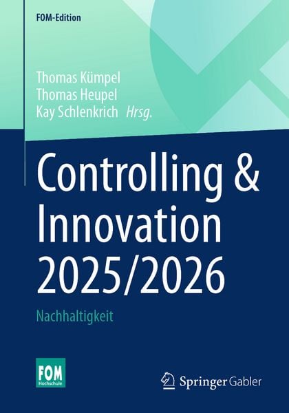 Controlling & Innovation 2025/2026, Taschenbuch von , Springer Fachmedien Wiesbaden GmbH, 9783658489861