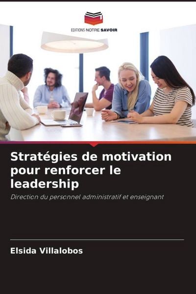 Produktbild: Strat&eacute;gies de motivation pour renforcer le leadership