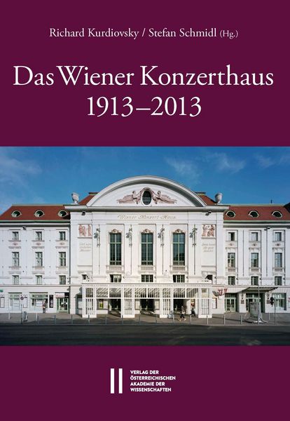 Produktbild: Das Wiener Konzerthaus 1913 - 2013