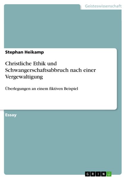 Produktbild: Christliche Ethik und Schwangerschaftsabbruch nach einer Vergewaltigung