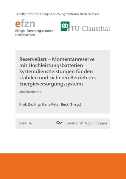 Produktbild: ReserveBatt &ndash; Momentanreserve mit Hochleistungsbatterien &ndash; Systemdienstleistungen f&uuml;r den stabilen und sicheren Betrieb des Energieversorgungssystems