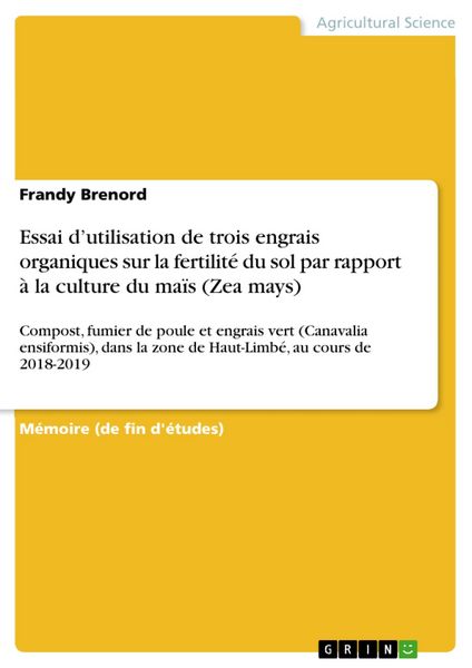Produktbild: Essai d'utilisation de trois engrais organiques sur la fertilit&eacute; du sol par rapport &agrave; la culture du ma&iuml;s (Zea mays)