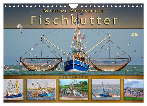 Produktbild: Maritime Augenblicke - Fischkutter (Wandkalender 2026 DIN A4 quer), CALVENDO Monatskalender