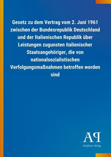 Produktbild: Gesetz zu dem Vertrag vom 2. Juni 1961 zwischen der Bundesre