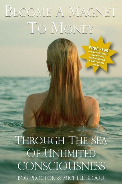 Produktbild: Become A Magnet To Money Through The Sea Of Unlimited Consciousness