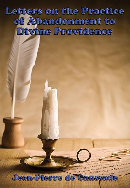 Produktbild: Letters on the Practice of Abandonment to Divine Providence