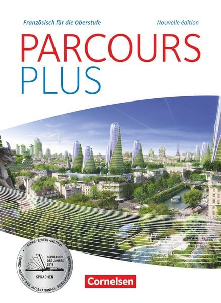 Produktbild: Parcours plus - Franz&ouml;sisch f&uuml;r die Oberstufe - Franz&ouml;sisch f&uuml;r die Oberstufe - Ausgabe 2017