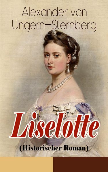 Produktbild: Liselotte (Historischer Roman)