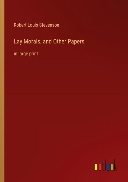 Produktbild: Lay Morals, and Other Papers