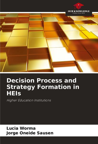 Produktbild: Decision Process and Strategy Formation in HEIs