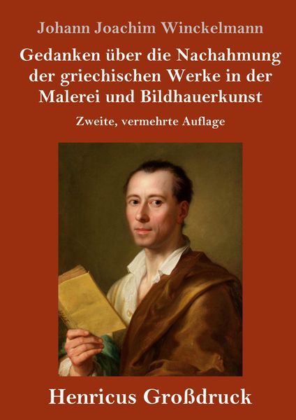 Produktbild: Gedanken &uuml;ber die Nachahmung der griechischen Werke in der Malerei und Bildhauerkunst (Gro&szlig;druck)