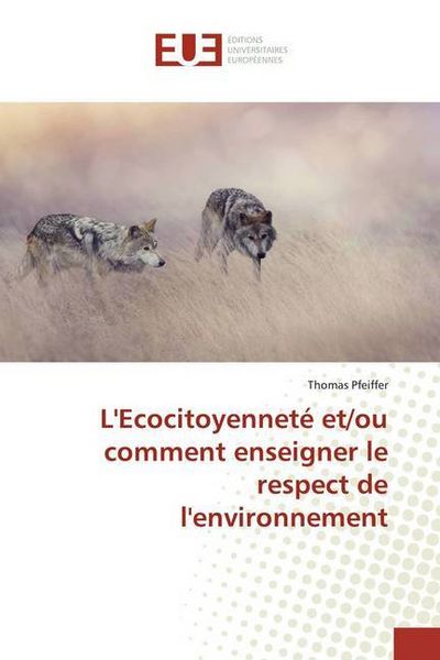 Produktbild: Pfeiffer, T: L'Ecocitoyennet&eacute; et/ou comment enseigner le res