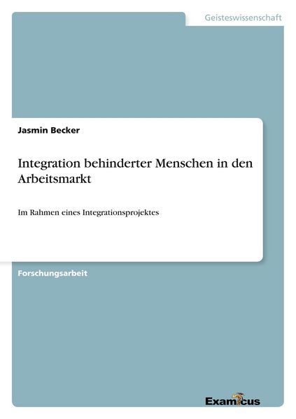Produktbild: Integration behinderter Menschen in den Arbeitsmarkt
