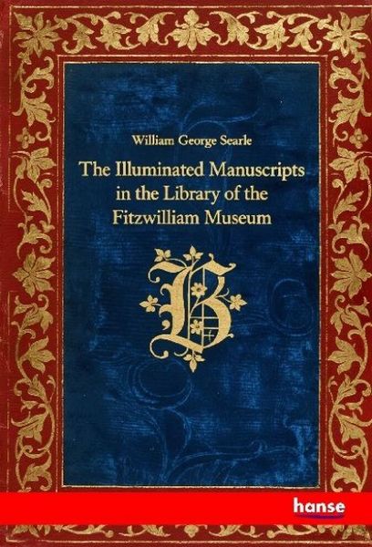 Produktbild: The Illuminated Manuscripts in the Library of the Fitzwilliam Museum