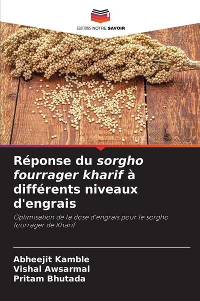 Produktbild: R&eacute;ponse du sorgho fourrager kharif &agrave; diff&eacute;rents niveaux d'engrais