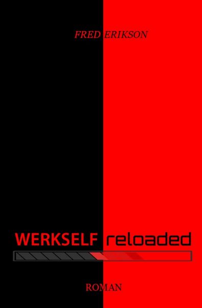 Werkself reloaded, Taschenbuch von Fred Erikson, Epubli, 9783565025527