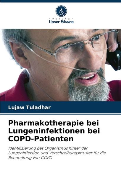 Produktbild: Pharmakotherapie bei Lungeninfektionen bei COPD-Patienten