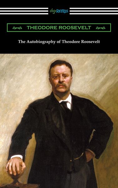 Produktbild: The Autobiography of Theodore Roosevelt